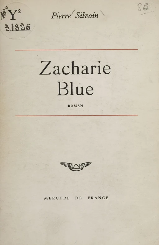 Zacharie Blue - Pierre Silvain - FeniXX réédition numérique