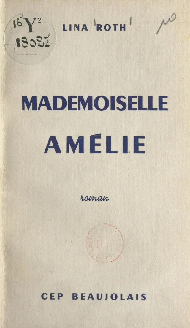 Mademoiselle Amélie - Lina Roth - FeniXX réédition numérique