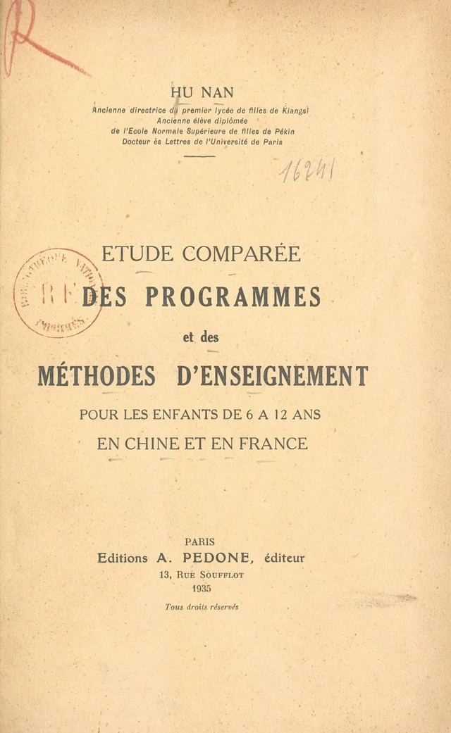 Étude comparée des programmes et des méthodes d'enseignement pour les enfants de six à douze ans en Chine et en France -  Hu Nan - FeniXX réédition numérique