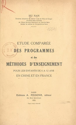 Étude comparée des programmes et des méthodes d'enseignement pour les enfants de six à douze ans en Chine et en France