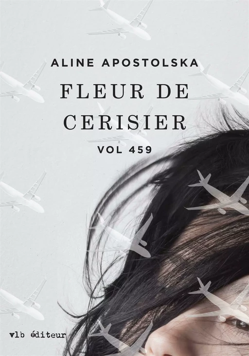 Fleur de cerisier - Aline Apostolska - VLB éditeur