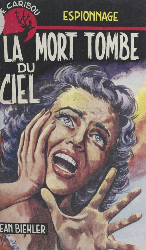 La mort tombe du ciel - Jean Biehler - FeniXX réédition numérique