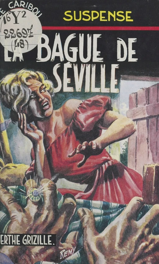 La bague de Séville - Berthe Grizille - FeniXX réédition numérique