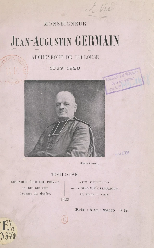 Monseigneur Jean-Auguste Germain - Louis Vié - FeniXX réédition numérique