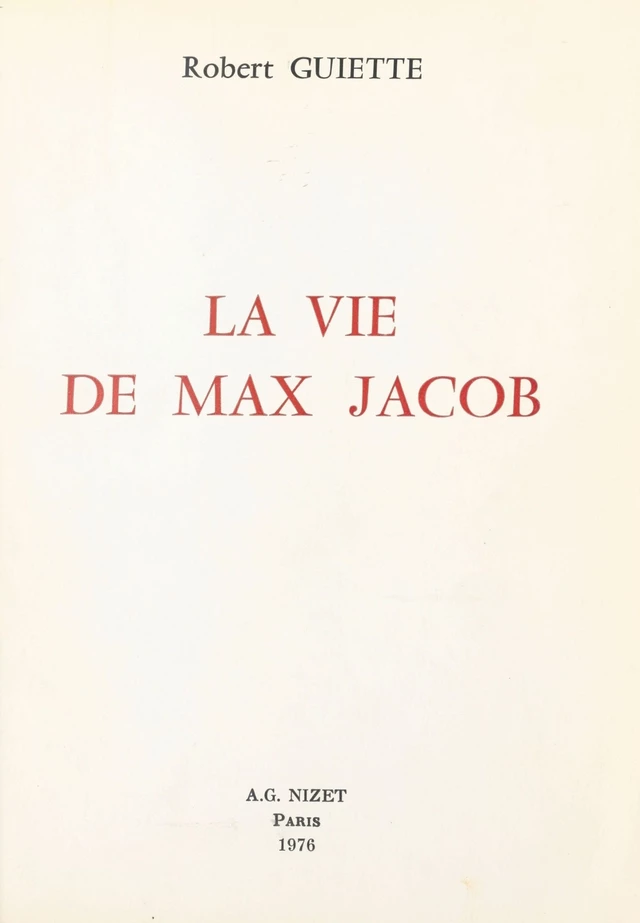 La vie de Max Jacob - Robert Guiette - FeniXX réédition numérique