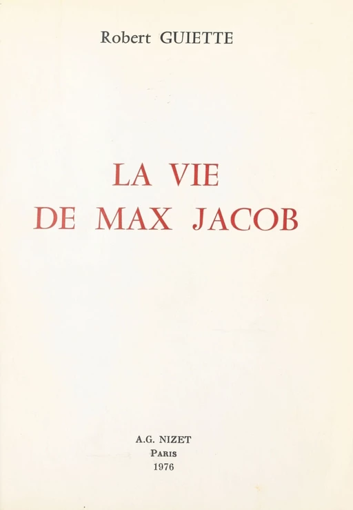 La vie de Max Jacob - Robert Guiette - FeniXX réédition numérique