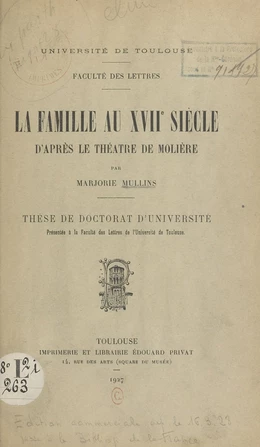 La famille au XVIIe siècle d'après le théâtre de Molière