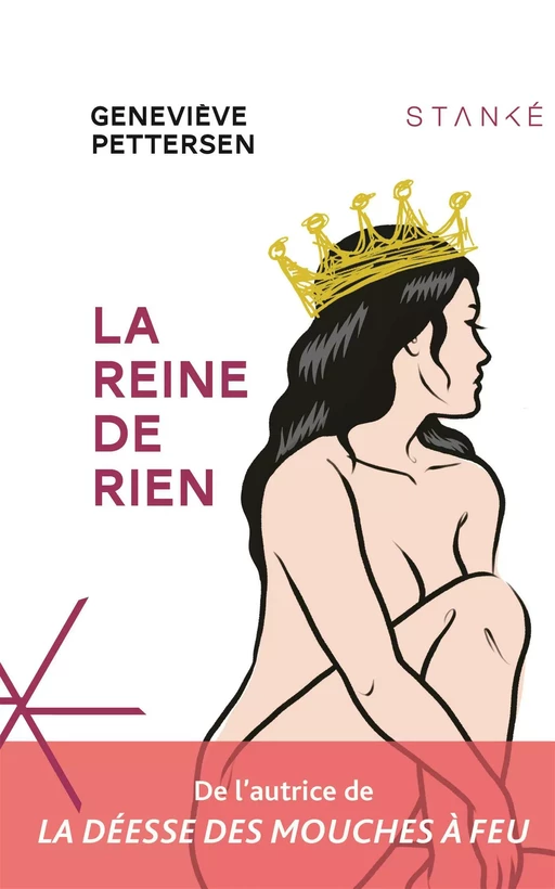 La Reine de rien - Geneviève Pettersen - Stanké