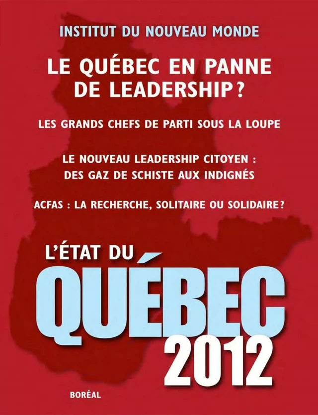 L'État du Québec 2012 -  Institut du Nouveau Monde - Editions du Boréal