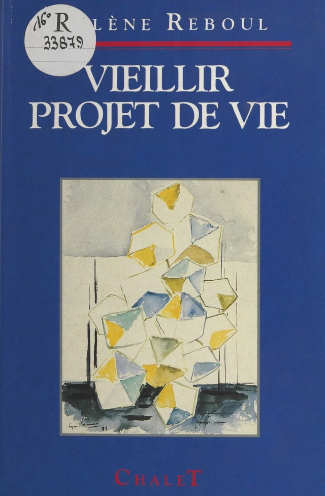 Vieillir projet de vie - Hélène Reboul - FeniXX réédition numérique