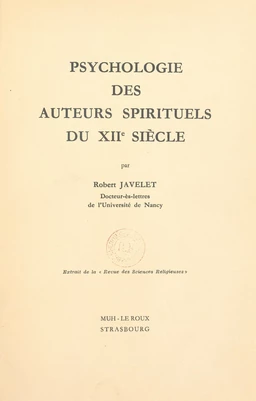 Psychologie des auteurs spirituels du XIIe siècle