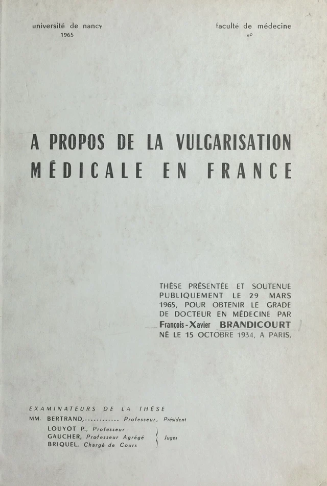 À propos de la vulgarisation médicale en France - François-Xavier Brandicourt - FeniXX réédition numérique