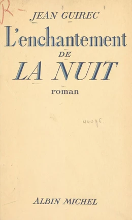 L'enchantement de la nuit