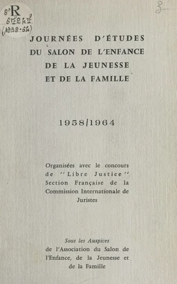 Journées d'études du Salon de l'enfance, de la jeunesse et de la famille, 1958-1964