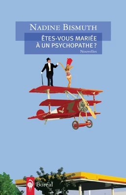 Êtes-vous mariée à un psychopathe ?