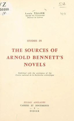 Studies in the sources of Arnold Bennett's novels