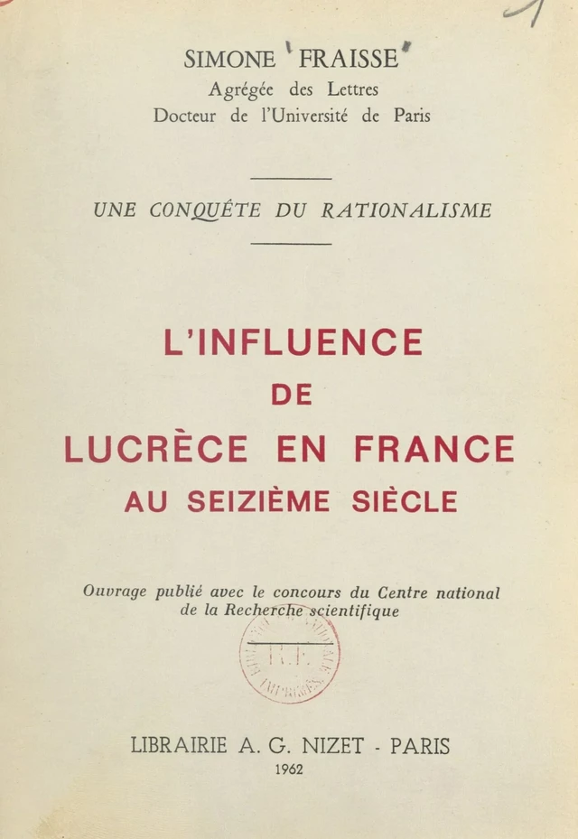 L'influence de Lucrèce en France au seizième siècle - Simone Fraisse - FeniXX réédition numérique