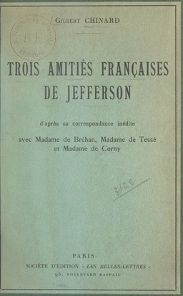 Trois amitiés françaises de Jefferson