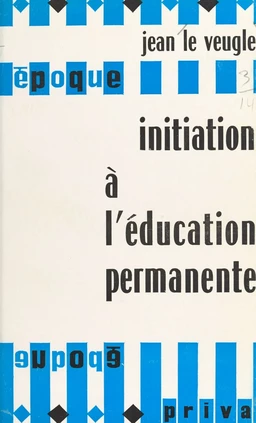 Initiation à l'éducation permanente