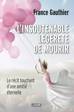 L'insoutenable légèreté de mourir