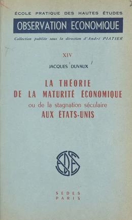 La théorie de la maturité économique