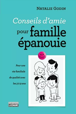 Conseils d'amie pour famille épanouie