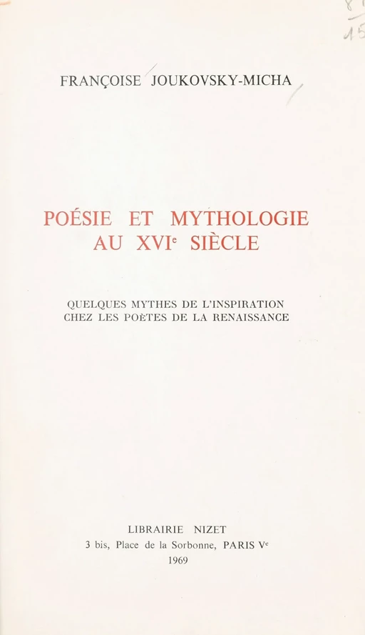 Poésie et mythologie au XVIe siècle - Françoise Joukovsky-Micha - FeniXX réédition numérique