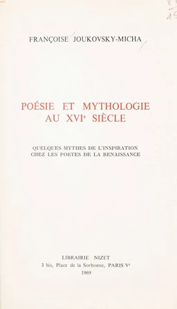 Poésie et mythologie au XVIe siècle