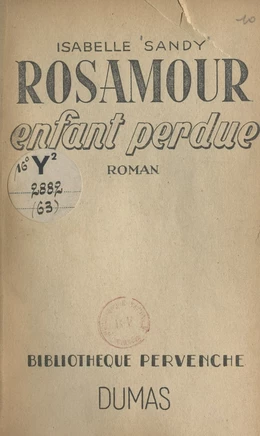 Rosamour, enfant perdue