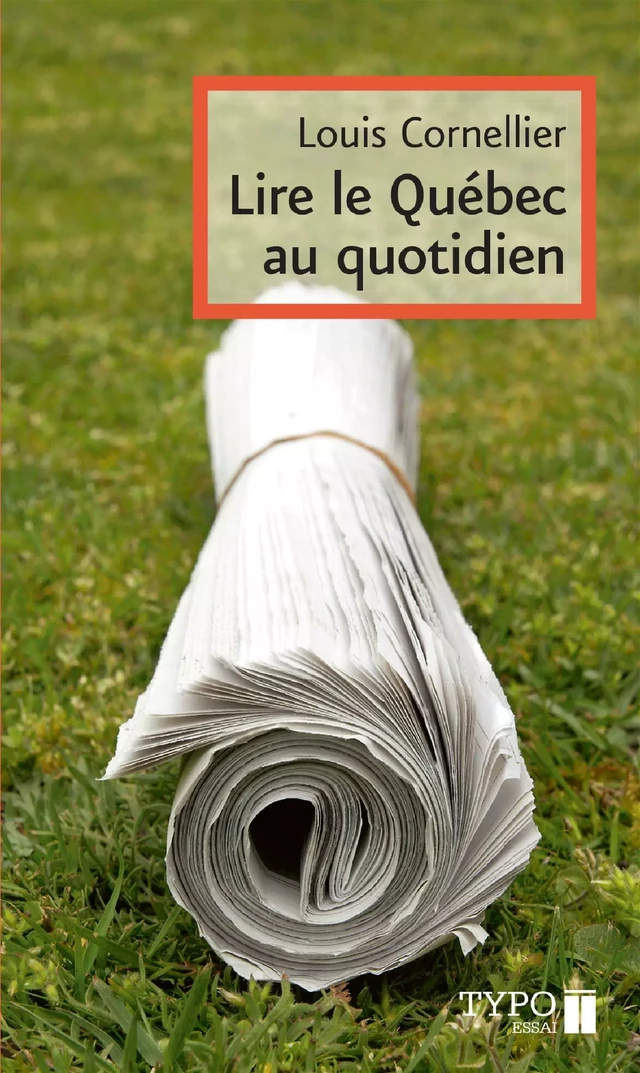 Lire le Québec au quotidien - Louis Cornellier - Typo