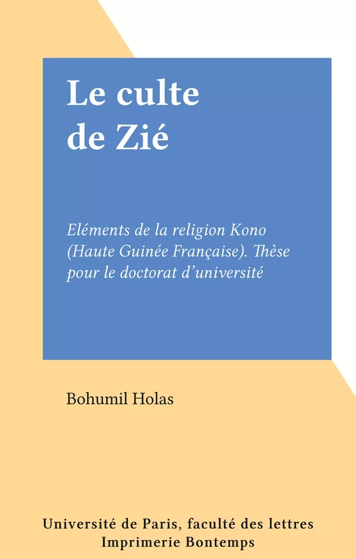 Le culte de Zié - Bohumil Holas - FeniXX réédition numérique