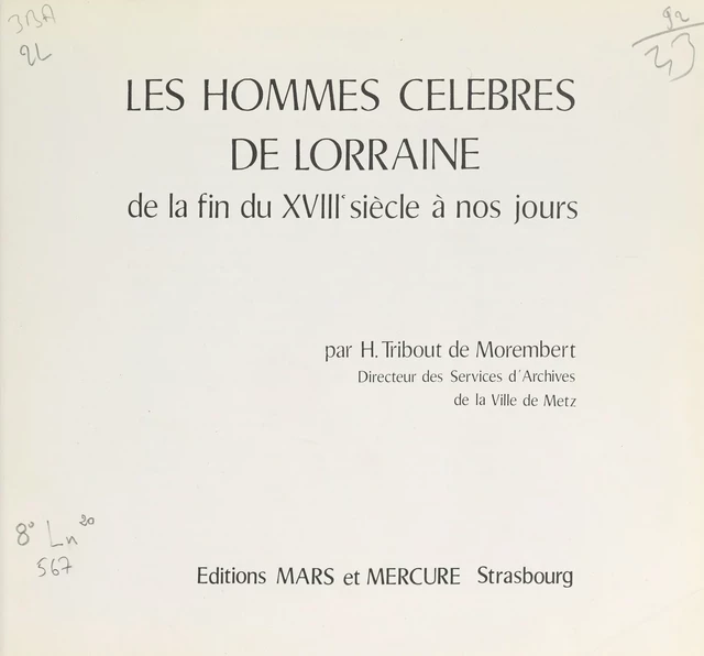 Les hommes célèbres de Lorraine - Henri Tribout de Morembert - FeniXX réédition numérique