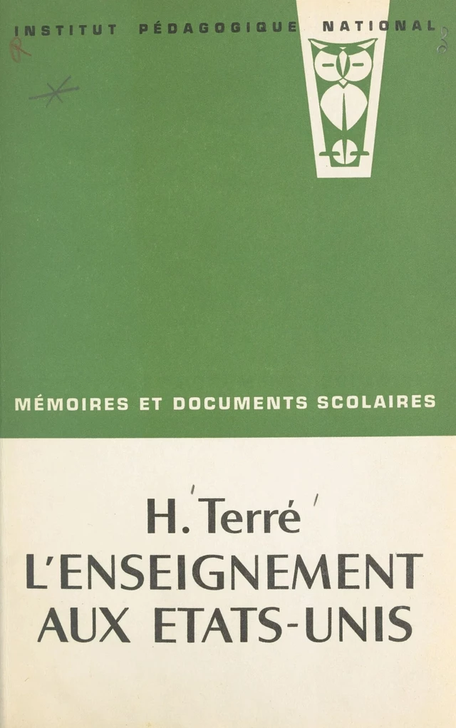 Institut pédagogique national - Hélène Terré - FeniXX réédition numérique