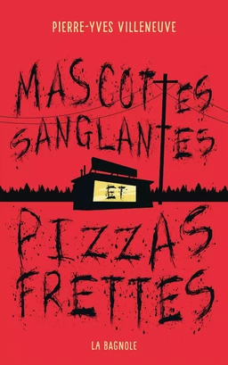 Mascottes sanglantes et pizzas frettes