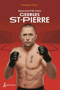 Raconte-moi Georges St-Pierre  - Nº 33