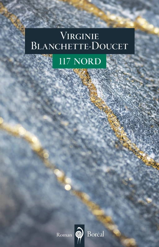 117 Nord - Virginie Blanchette-Doucet - Editions du Boréal