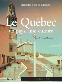 Le Québec, un pays, une culture