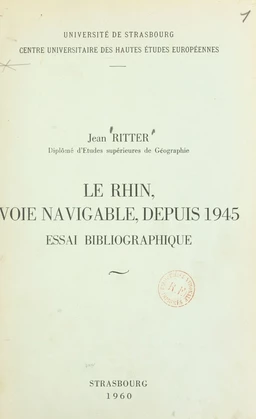 Le Rhin, voie navigable, depuis 1945