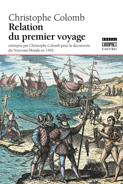 Relation du premier voyage - Christophe Colomb - Editions du Boréal