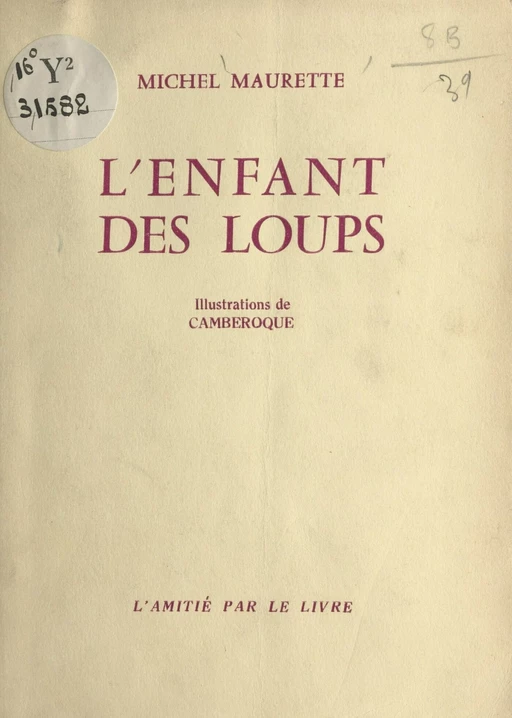 L'enfant des loups - Michel Maurette - FeniXX réédition numérique