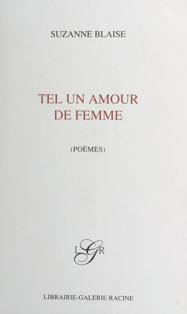 Tel un amour de femme - Suzanne Blaise - FeniXX réédition numérique