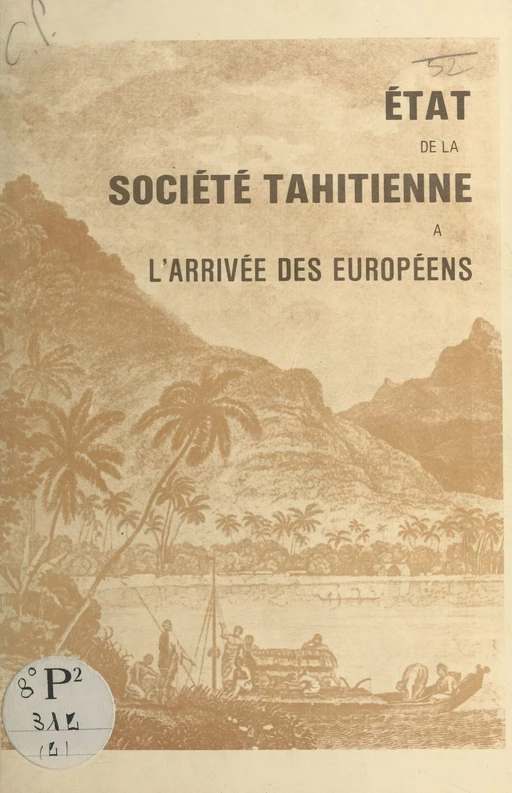 État de la société tahitienne à l'arrivée des Européens - Edmond de Bovis - FeniXX réédition numérique