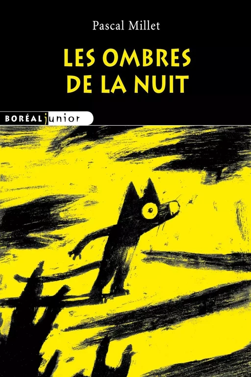 Les Ombres de la nuit - Pascal Millet - Editions du Boréal