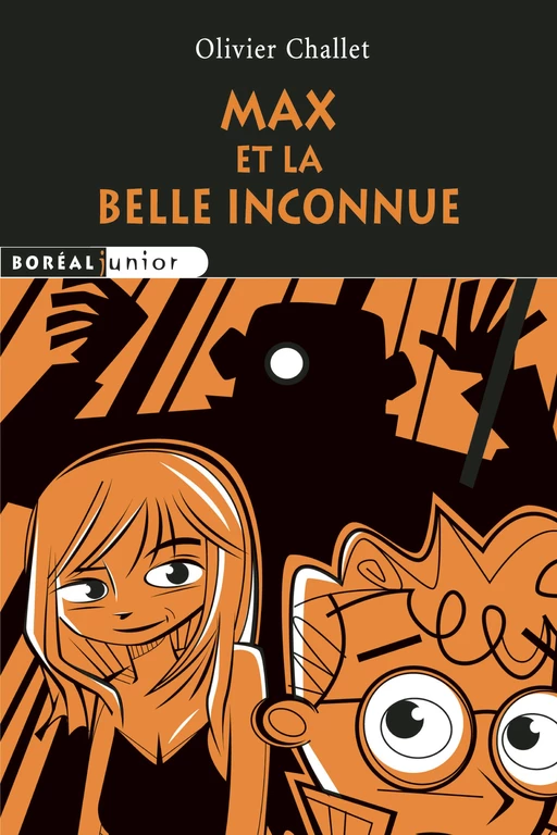 Max et la belle inconnue - Olivier Challet - Editions du Boréal