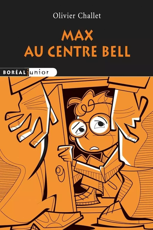 Max au Centre Bell - Olivier Challet - Editions du Boréal