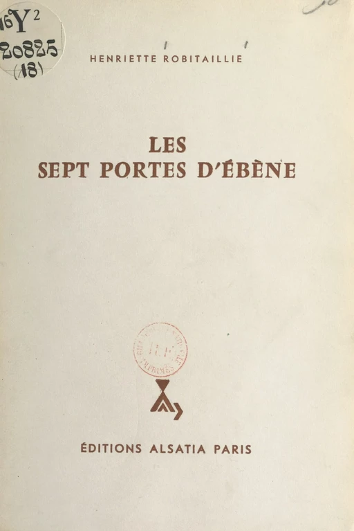 Les sept portes d'ébène - Henriette Robitaillie - FeniXX réédition numérique