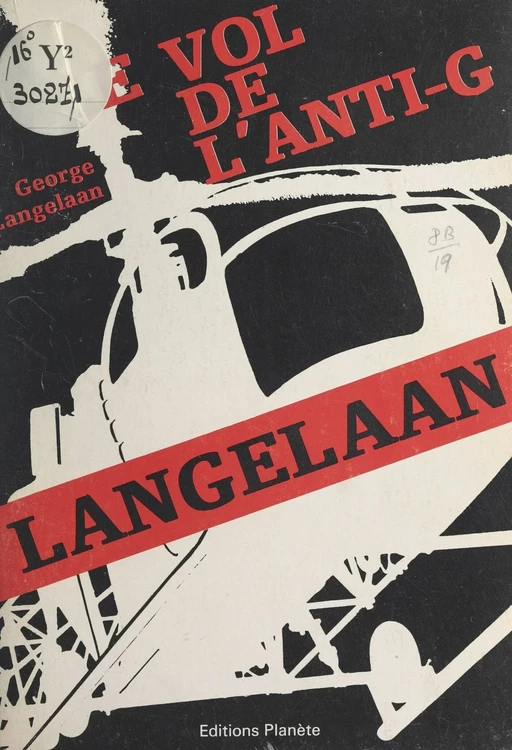 Le vol de l'anti-G - George Langelaan - FeniXX réédition numérique