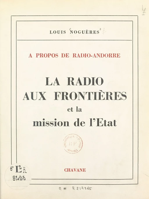 À propos de Radio-Andorre, la radio aux frontières et la mission de l'État - Louis Noguères - FeniXX réédition numérique