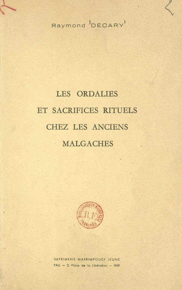 Les ordalies et sacrifices rituels chez les anciens Malgaches - Raymond Decary - FeniXX réédition numérique