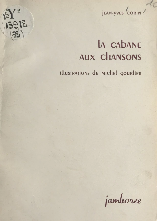 La cabane aux chansons - Jean-Yves Corin - FeniXX réédition numérique